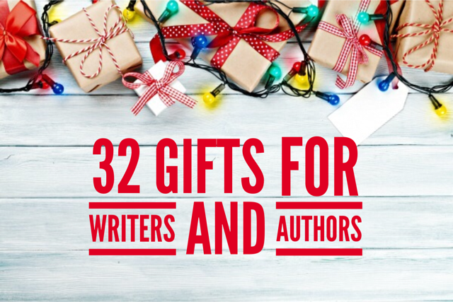 32 gifts for writers and authors