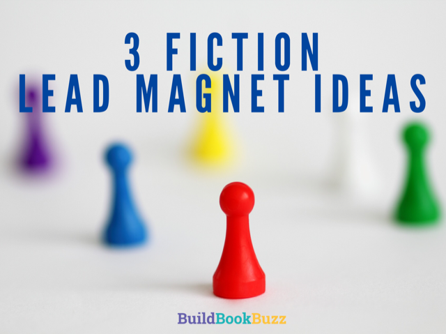 3 fiction lead magnet ideas