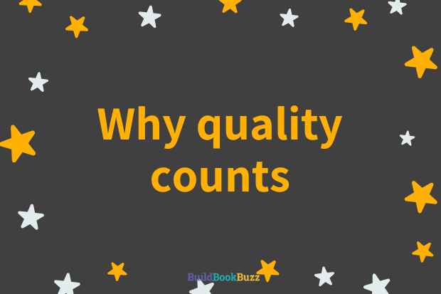 Why quality counts