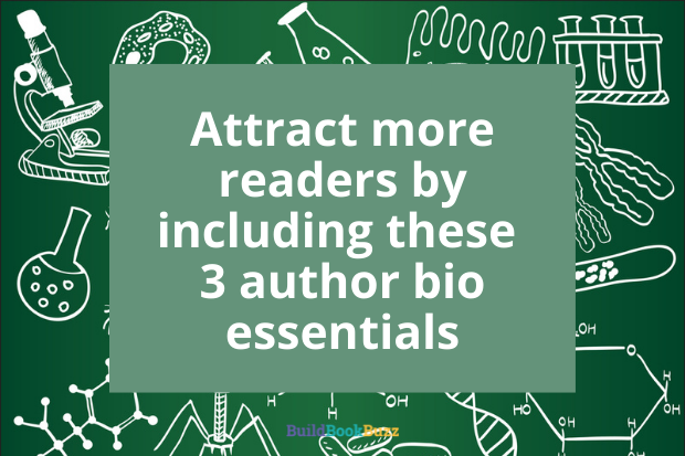 Attract more readers by including these 3 author bio essentials